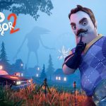عرضه بازی Hello Neighbor 2 برای PS4 و PS5 تایید شد؟