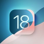 نگاهی به iOS 18 و تاریخ عرضه آن