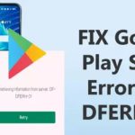 روش‌های رفع ارور DF-DFERH-01 در گوگل پلی استور